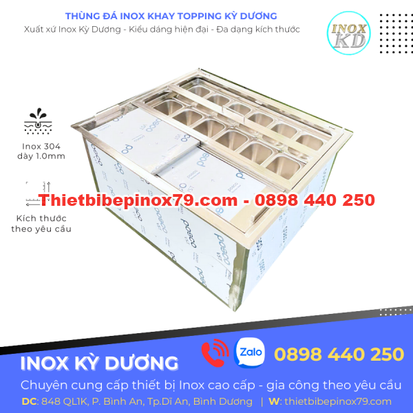 Thùng Đá Inox Khay Topping Kích Thước Theo Yêu Cầu